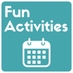 White text on a teal background reads Fun Activities above a white calendar icon, all within a rounded square border.